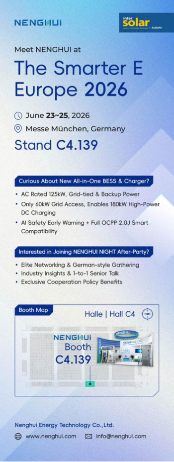 Why NENGHUI’s All-in-One BESS & Charging Solutions Are Reshaping the European Energy Transition — A Preview of Intersolar 2026
